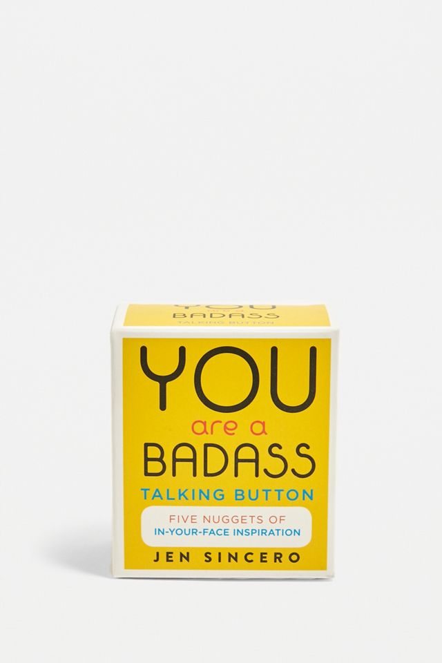 You Are a Badass Talking Button + Mini Book By Jen Sincero #1