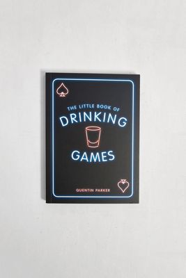 El Pequeño Libro de Juegos para Beber Por Quentin Parker