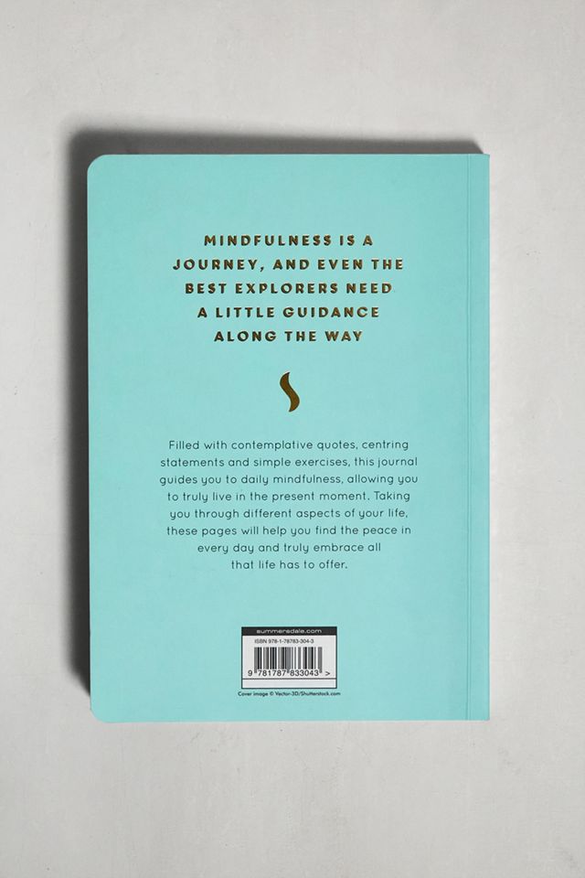 The Mindfulness Journal: Tips and Exercises to Help You Find Peace in Every Day by Anna Barnes #2