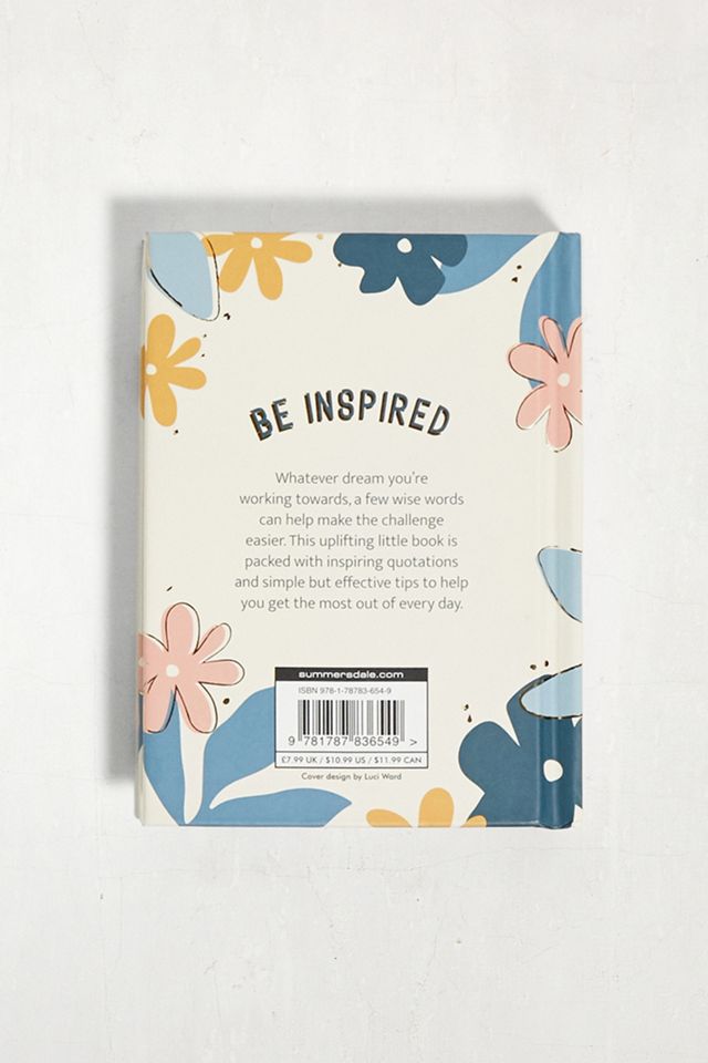 Inspiration for Every Day: Simple Tips and Motivational Quotes to Light Your Creative Spark By Summersdale Publishers #2