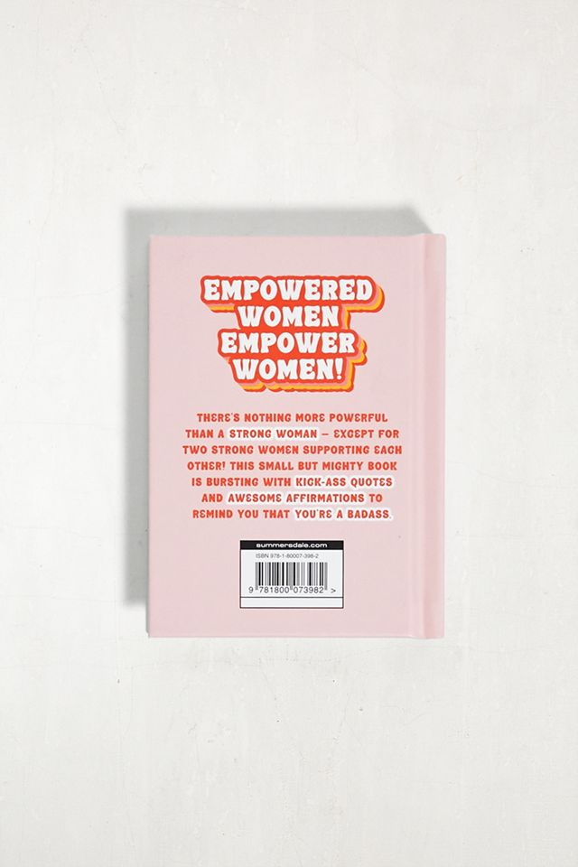 Girls Support Girls: Empowering Quotes For Awesome Women By Summersdale Publishers #2