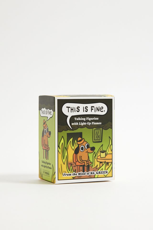 This Is Fine Talking Figurine #1