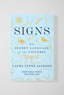 Signs: The Secret Language Of The Universe Di Laura Lynne Jackson