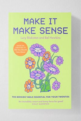 Tenga Sentido: El Esencial de la Mesita de Noche para Tus Veintes Por Lucy Blakiston & Bel Hawkins
