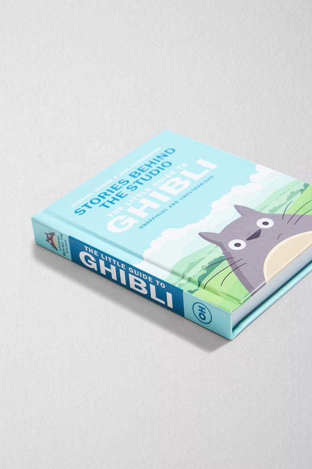 Stories Behind The Studio: The Little Guide To Ghibli By Michael Leader and Jake Cunningham #3