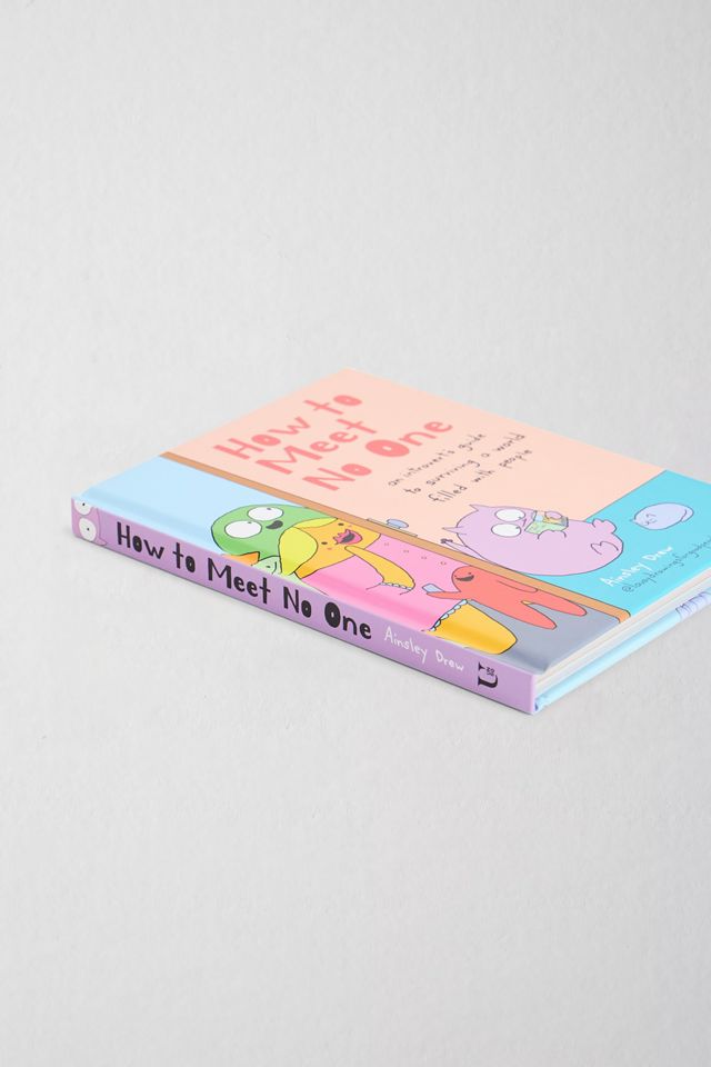 How To Meet No One By Ainsley Drew #2