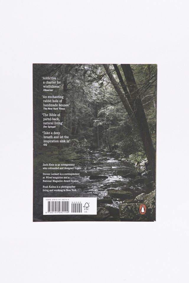 Cabin Porn: Inspiration For Your Quiet Place Somewhere By Zach Klein, Noah Kalina and Steven Leckart #1