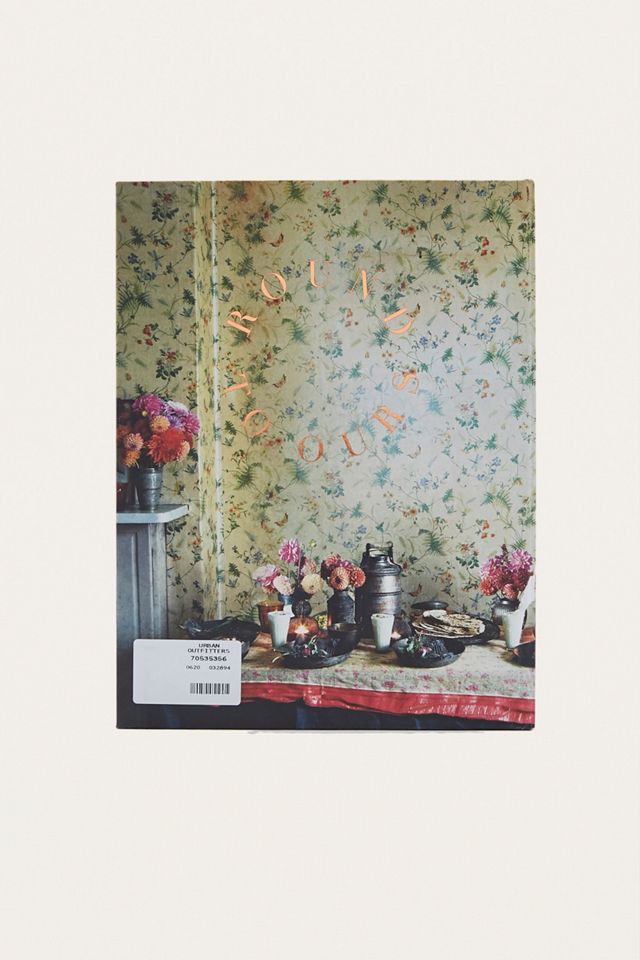 Round to Ours: Setting the Mood and Cooking the Food: Menus For Every Gathering By Laura Jackson and Alice Levine #1
