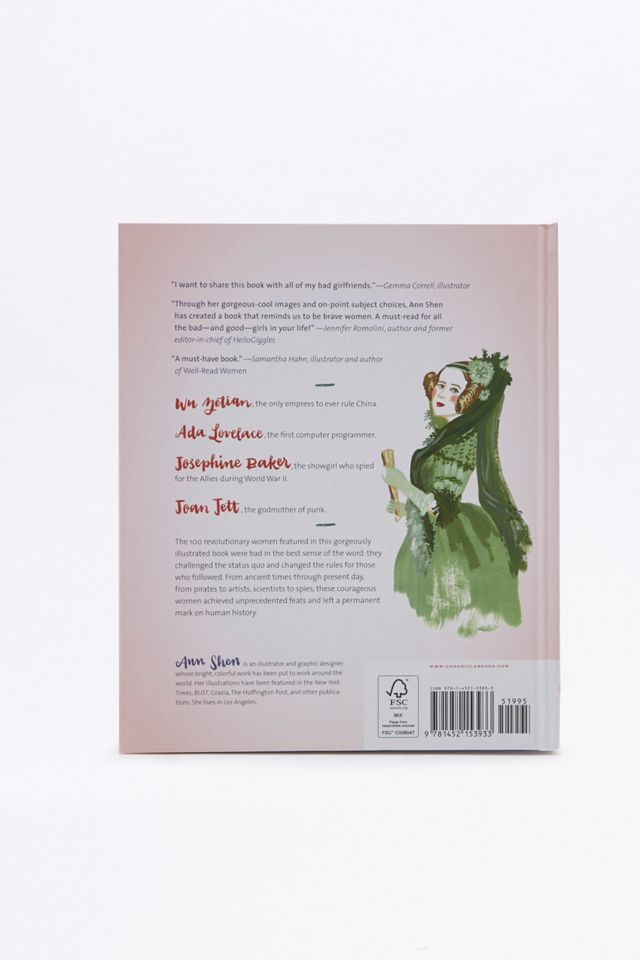 Bad Girls Throughout History: 100 Remarkable Women Who Changed the World Book #1